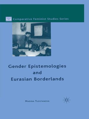 cover image of Gender Epistemologies and Eurasian Borderlands